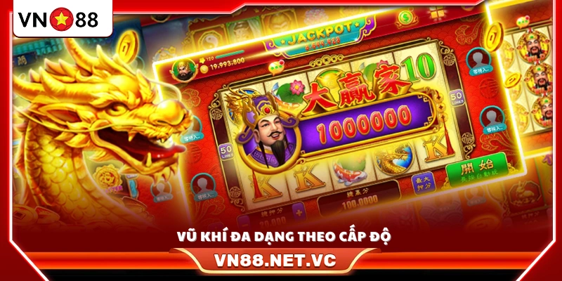 Trang bị nâng cấp đa dạng qua mỗi cấp độ