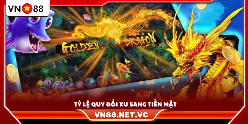 Mức chuyển đổi xu thưởng thành tiền thật