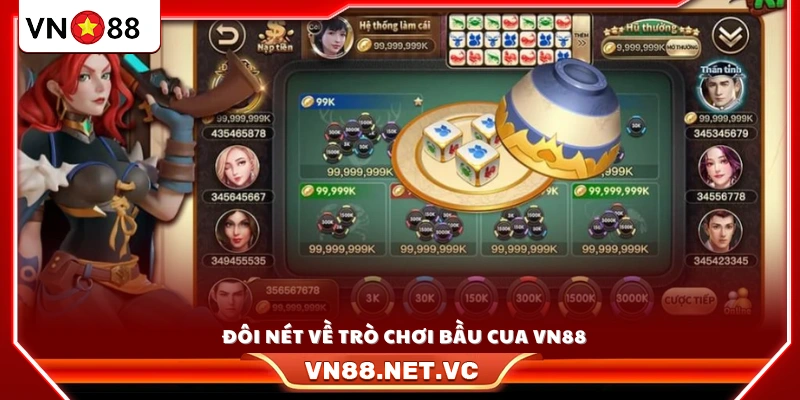 Tìm hiểu sơ lược về trò chơi bầu cua VN88