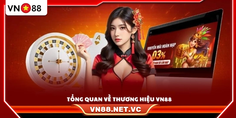 Giới thiệu VN88 – Hệ thống giải trí trực tuyến đẳng cấp quốc tế